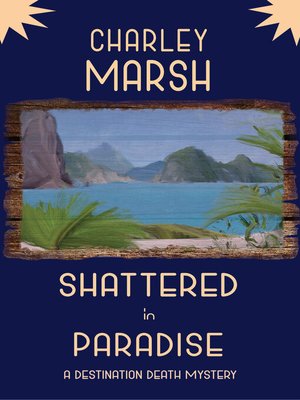 cover image of Shattered in Paradise